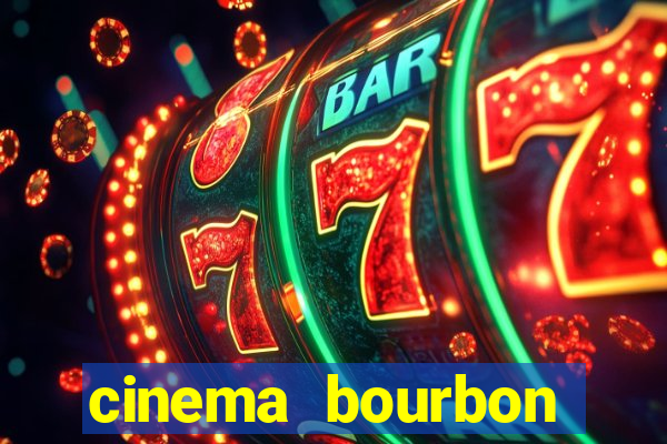 cinema bourbon ipiranga filmes em cartaz